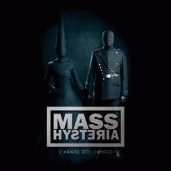 Mass Hysteria : L'Armée des Ombres